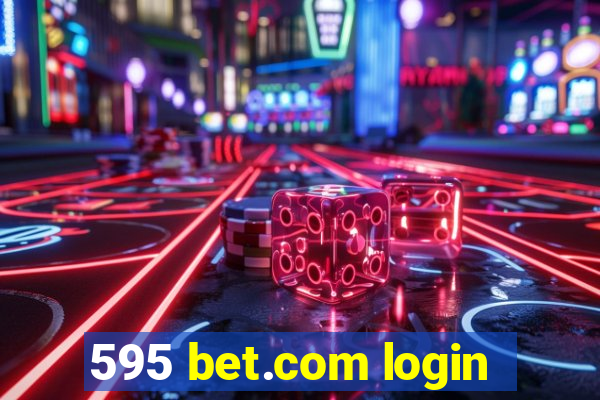 595 bet.com login